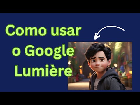 Como usar o Google Lumière