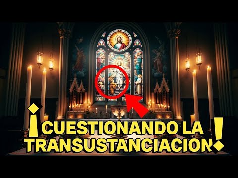 Catholic Dogmas: Transubstantiation!