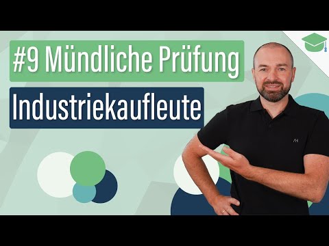 😱 Schluss mit Prüfungsangst! So rockst du als Industriekaufmann/-frau! 😎 | #9 Mündliche Prüfung