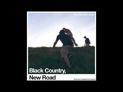 Black Country, New Road - For the first time (Full Album)