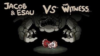 Antibirth - Jacob &amp; Esau vs The Witness [Corpse Run]