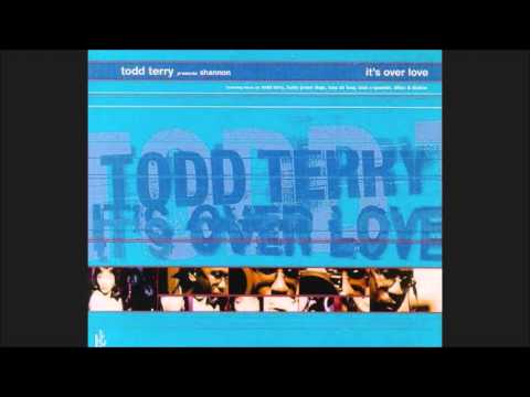 Todd Terry presents Shannon - It's Over Love (Funky Green Dogs Miami Club Mix)