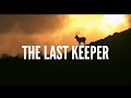 Killing the Shepherd: The Last Keeper (Trailer)