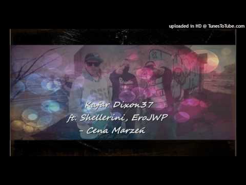 #2 Kafar Dixon37 ft. Shellerini, Ero JWP - Cena Marzeń | VerTeN BL3ND