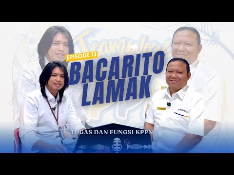 Bacarito Lamak Episode 13: Tugas dan Fungsi KPPN