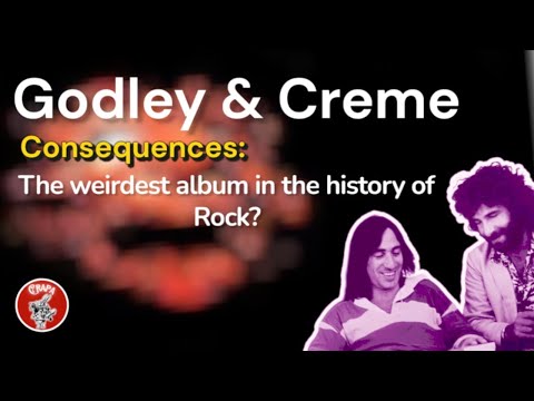 GODLEY & CREME - Consequences (Deep Dive)