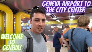 How to get from Geneva Airport to City Center - Travel Vlog (4k) Beautiful Switzerland