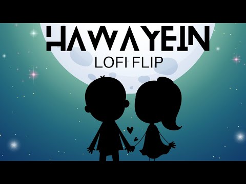 Hawayein (Lofi Flip)🎵 | Arijit Singh | Pritam | Lofi with Mohit