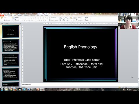 Lecture: Intonation - form and function; the tone unit (Part 1 of 3)