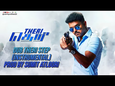 Dub Theri Step (Instrumental) - Theri | Vijay Thalapathy, Samantha, Amy Jackson, BGM [Prod By Sumit]
