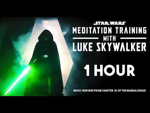 Star Wars: The Mandalorian Season 2 Luke Skywalker Meditation (1 Hour)