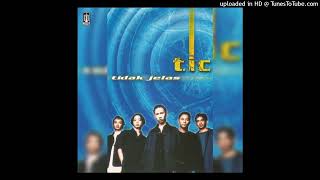Download lagu Tic Band - Tidak Jelas - Composer : Boi/Ogie (CDQ) 1999 mp3