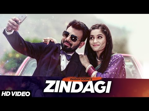 Zindagi  Param Sodhi Full Video Download  DjBhaji.com