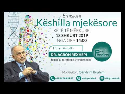 Emisioni Këshilla Mjeksore me mjekun Dr. Agron Rexhepi - 13.02.2019