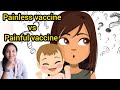 Painless Vaccine Vs Painful Vaccine