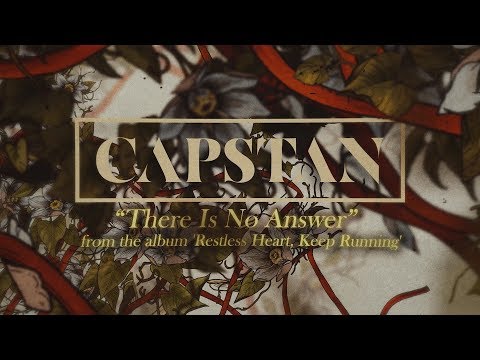 Capstan - There Is No Answer