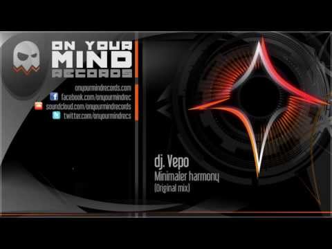 dj. Vepo - Minimaler Harmony (Original mix) [On Your Mind Records]