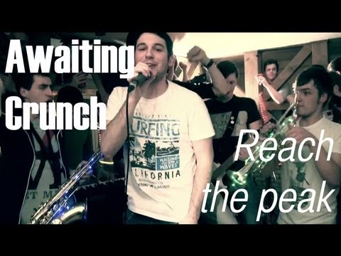 Awaiting Crunch - Reach The Peak (Official Music Video)
