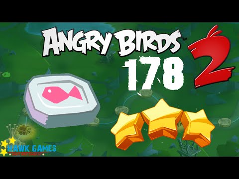 Angry Birds 2 - 3 Stars Walkthrough Level 178 [4K 60FPS]
