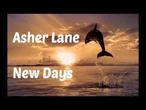 Asher Lane - New Days (Nivea Soundtrack with Lyrics in Description)