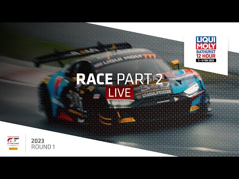 LIVE | Race Part 2 | 2023 Bathurst 12 Hour (IGTC)