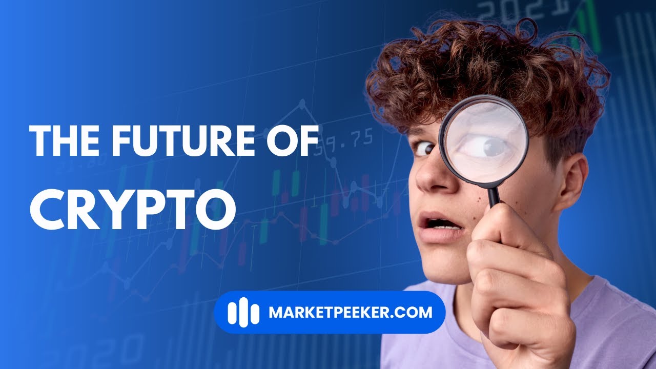 The Future of Cryptocurrencies: Top Predictions and Key Trends