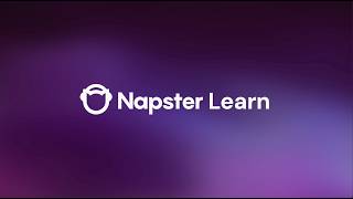 Get To Know Napster Learn