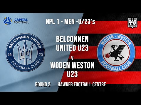 NPL1 Men - U23 - Capital Football  - ROUND 2 - Belconnen United vs Woden Weston