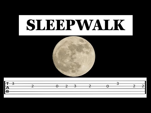 SLEEPWALK cover (Guitar Tab w/ Chords)