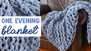 One Evening CROCHET BLANKET (A Perfect Cozy Winter Project!)