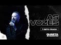 AS VOZES Pr Beto Prado