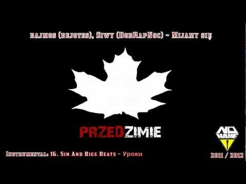 dajmos (dejotes), Siwy (DobRapNoc) - Mijamy się