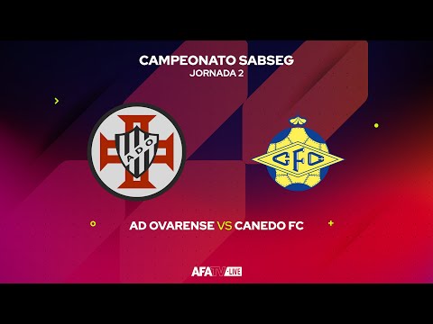AD OVARENSE vs CANEDO FC - JORNADA 2