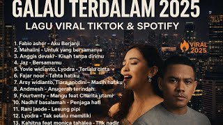 Download lagu KOMPILASI LAGU HITS GALAU VIRAL SPOTIFY TIKTOK 2025 | Sedia Aku Sebelum Hujan mp3
