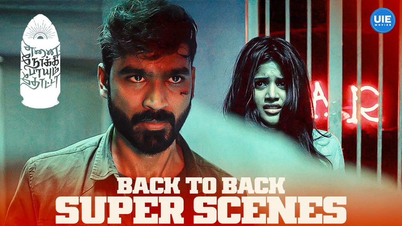 Non-Stop Unmissable Scenes & Moments | Enai Noki Paayum Thota Super Scenes | Dhanush | Megha Akash