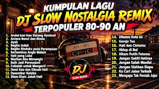 Download lagu LIVE DJ SLOW NOSTALGIA REMIX 80-90 AN | KUMPULAN LAGU LAWAS TERPOPULER & TEMBANG KENANGAN mp3