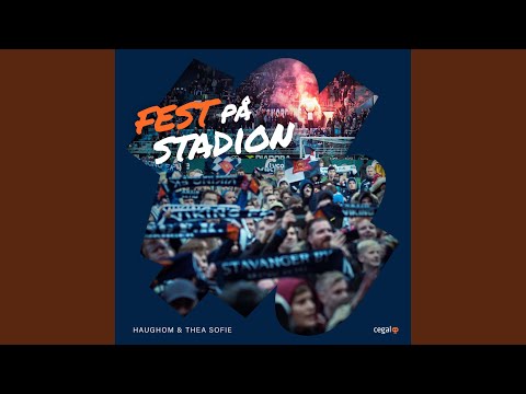 Fest på stadion (feat. Thea Sofie)