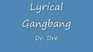 Lyrical Gangbang- Dr. Dre
