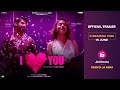 I Love You Trailer Jio Cinema Rakulpreet Singh Pavail Gulati Akshay Oberoi