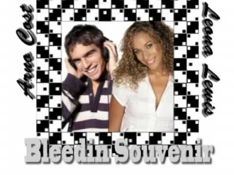 Arno Cost vs Leona Lewis - Bleedin Souvenir