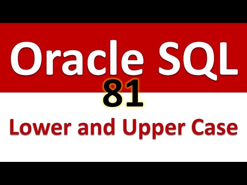 Oracle SQL Developer Tutorial For Beginners  81   Lower and Upper Case in SQL Statements