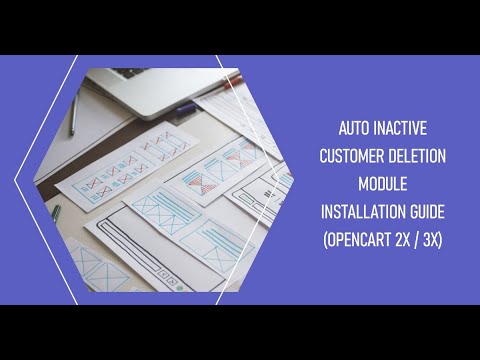 Auto Inactive Customer Deletion Module Installation Guide | OpenCart 2x and 3x | Version 1.0.0
