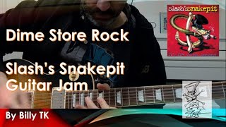 Dime Store Rock - Its five o clock somewhere | Learn the Riffs &amp; Play Along Slash’s Snakepit