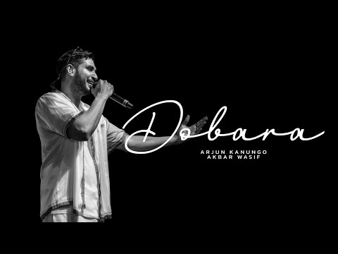 DOBARA - ARJUN KANUNGO, AKBARWASIF