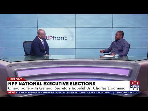 NPP National Executive Elections: One-on-one with General Secretary hopeful Dr. Charles Dwamena