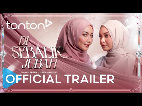 Di Sebalik Jubah | Official Trailer | Tonton