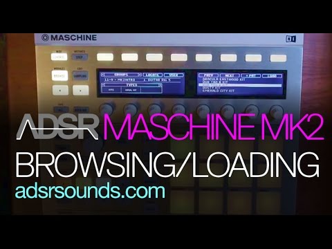 Intro to Maschine MK2 - Part 1 - Browsing and Loading