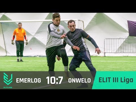 EMERLOG 10:7 ONWELO - ELIT III Liga [ZIMA 2019]