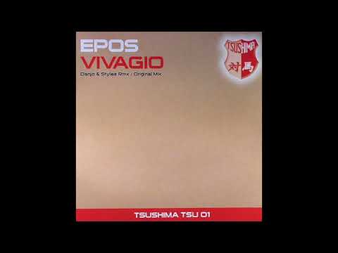 Epos - Vivagio (Danjo & Styles Remix) (2005)