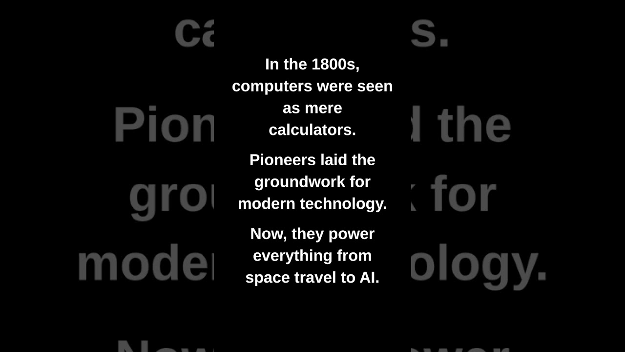 In the 1800s, computers were seen as mere calculators.